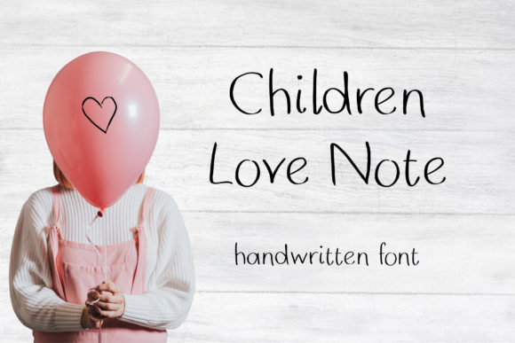 Children Love Note: A Delicate Script Font for Handmade Creators